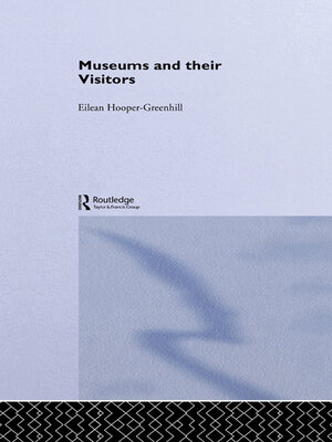 cover image of Museums and Their Visitors
